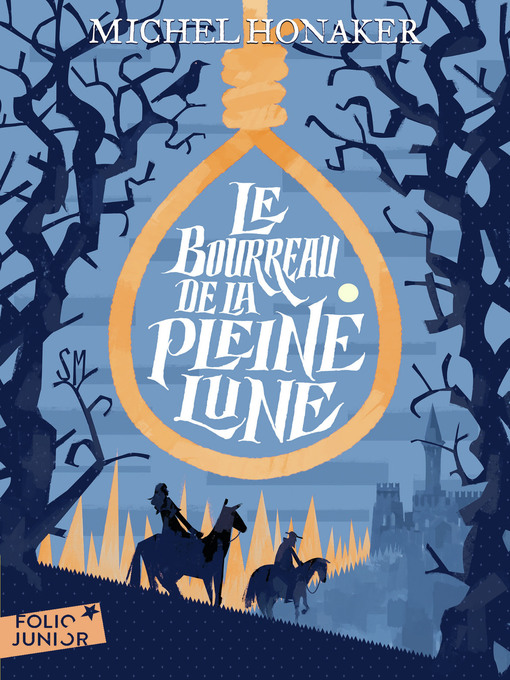 Title details for Le Bourreau de la Pleine Lune by Michel Honaker - Wait list